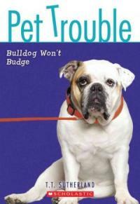 Bulldog Won't Budge (Paperback)