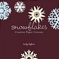 Snowflakes: Creative Paper Cutouts (Paperback)