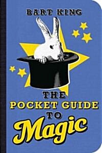 The Pocket Guide to Magic (Paperback, POC)