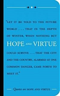 Quotes on Hope and Virtue (Paperback)