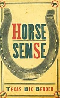Horse Sense (Paperback, Revised)
