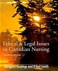 Ethical & Legal Issues in Canadian Nursing (Paperback, 3)