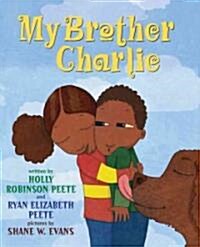 My Brother Charlie (Hardcover)