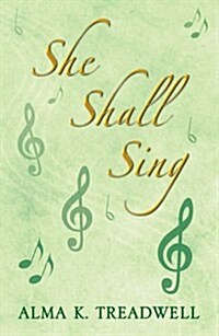 She Shall Sing (Paperback)