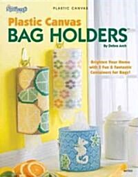 Plastic Canvas Bag Holders (Paperback)