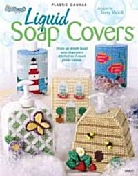 Liquid Soap Covers (Paperback)