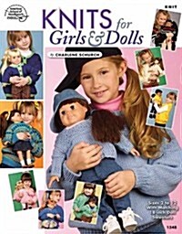 Knits for Girls & Dolls (Paperback)