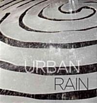 Urban Rain: Stormwater as Resource (Paperback)