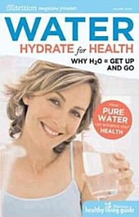 Water: Hydrate for Health (Paperback)