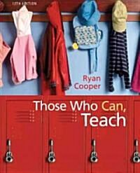 Those Who Can, Teach (Paperback, 12th)