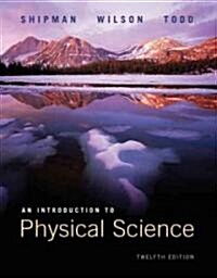 An Introduction to Physical Science (Paperback, 12th, Lab Manual)