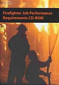 Firefighter Job Performance Requirements (CD-ROM, 1st)