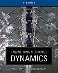 [중고] Engineering Mechanics, SI Edition: Dynamics (Paperback, 3rd)