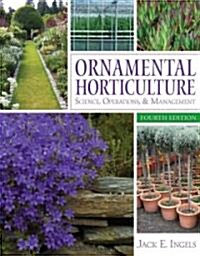 Ornamental Horticulture: Science, Operations, & Management (Hardcover, 4)