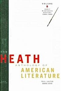The Heath Anthology of American Literature (Paperback, 6th)