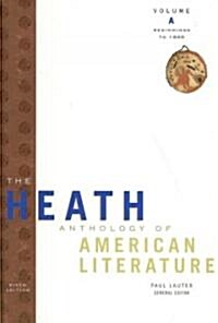 The Heath Anthology of American Literature (Paperback, 6th)