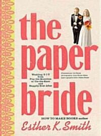 The Paper Bride (Hardcover, 1st)