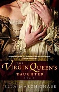The Virgin Queens Daughter (Paperback)