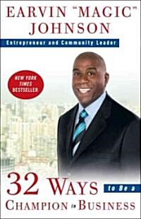 32 Ways to Be a Champion in Business (Paperback)