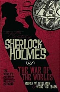 The Further Adventures of Sherlock Holmes: War of the Worlds (Paperback)