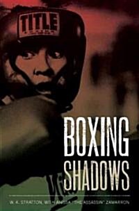 Boxing Shadows (Hardcover, 1st)