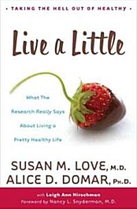 Live a Little! (Hardcover)