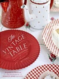 The Vintage Table (Hardcover, 1st)