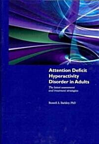 Attention Deficit Hyperactivity Disorder in Adults (Paperback, New)