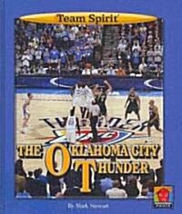 The Oklahoma City Thunder (Library Binding)