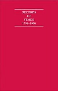 Records of Yemen 1798-1960 16 Volume Set (Hardcover)