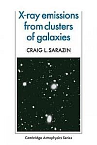 X-Ray Emission from Clusters of Galaxies (Paperback)