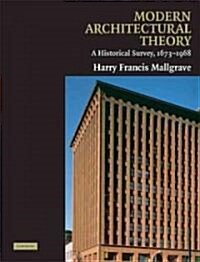 Modern Architectural Theory : A Historical Survey, 1673–1968 (Paperback)