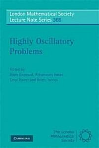 Highly Oscillatory Problems (Paperback)