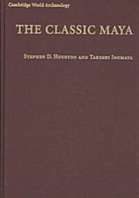The Classic Maya (Hardcover)