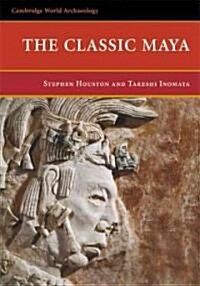 The Classic Maya (Paperback)