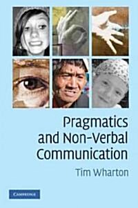 Pragmatics and Non-Verbal Communication (Paperback)