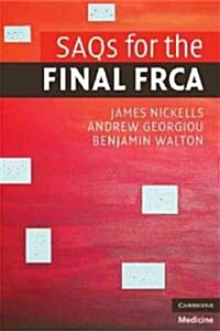 SAQs for the Final FRCA (Paperback)