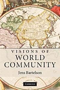 Visions of World Community (Paperback)