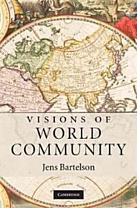 Visions of World Community (Hardcover)