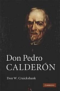 Don Pedro Calderon (Hardcover)