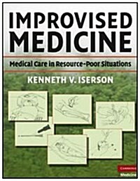 Improvised Medicine (Hardcover, 1st)