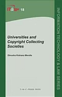 Universities and Copyright Collecting Societies (Hardcover)