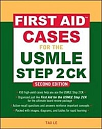 First Aid Cases for the USMLE Step 2 CK, Second Edition (Paperback, 2)