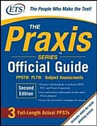 The Praxis Series Official Guide, Second Edition: PPST(R) Pre-Professional Skills Test (Paperback, 2, Revised)