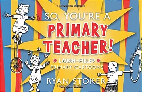 So, Youre a Primary Teacher (Paperback)