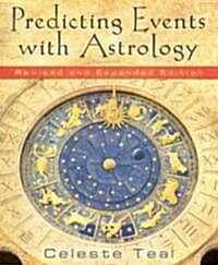 Predicting Events with Astrology (Paperback, Revised, Expand)