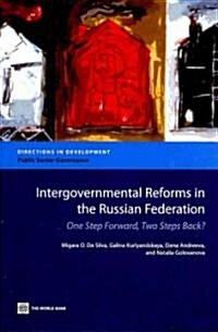 Intergovernmental Reforms in the Russian Federation (Paperback)