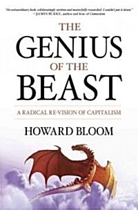 [중고] The Genius of the Beast: A Radical Re-Vision of Capitalism (Hardcover)