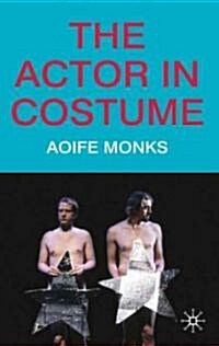 The Actor in Costume (Paperback)