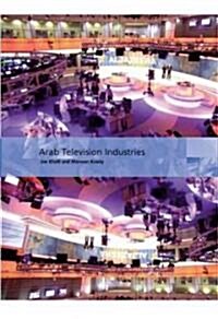 Arab Television Industries (Paperback)